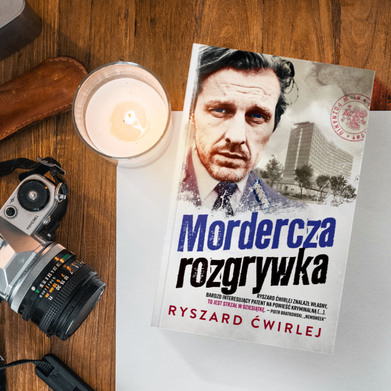 „Mordercza rozgrywka”, nowy krymina Ryszarda wirleja - synni poznascy milicjanci znw wkraczaj do akcji